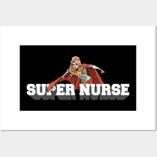 Super Nurse Posters and Art